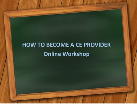 How to Become a CE Provider Online Workshop