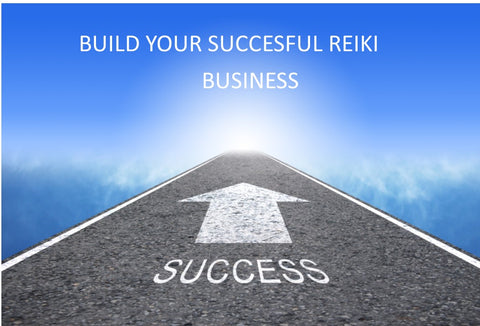 Build A Successful Reiki Business - Starts September 20, 2023